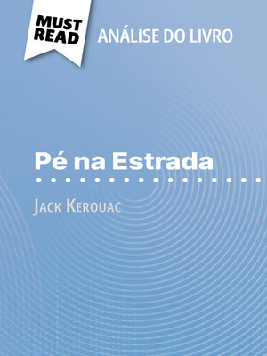 cover image of Pé na Estrada de Jack Kerouac (Análise do livro)
